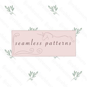 May include: A light pink rectangular design with the words "seamless patterns" and a unicorn illustration. The design is surrounded by green leaf sprigs on a white background. The text "@craftsforunicorns" is repeated around the image.