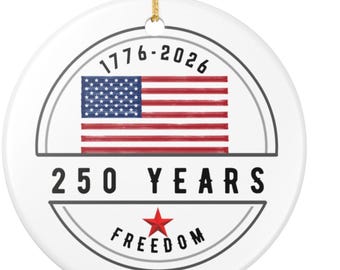 USA 250th Anniversary Ornament 1776 to 2026, Patriotic Christmas Ornament, 250 Years Keepsake, USA Ornament