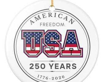 USA 250th Anniversary Ornament 1776 to 2026, Patriotic Christmas Ornament,  250 Years Keepsake, USA Ornament