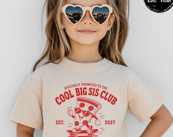 Promoted to Big Sister Shirt, Cool Big Sis Club Shirt, Pizza Big Sister Reveal, Retro Big Sister Outfit, Sibling Pregnancy Announcement