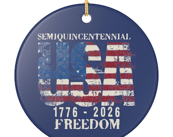 USA 250th Anniversary Ornament 1776 to 2026, Patriotic Christmas Ornament, 250 Years Keepsake, USA Ornament, 4th of July Keepsake