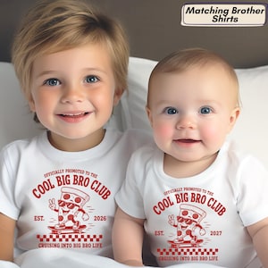 May include: Two white t-shirts featuring a red graphic of a pizza slice on a skateboard. The text reads: OFFICIALLY PROMOTED TO THE COOL BIG BRO CLUB, EST. 2026 or 2027, and CRUISING INTO BIG BRO LIFE. A label at the top says Matching Brother Shirts.