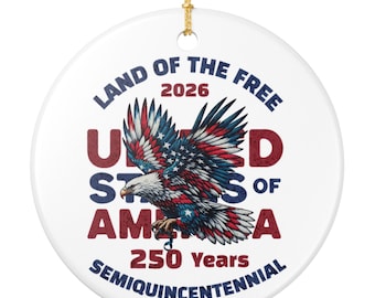 USA 250th Anniversary Ornament 1776 to 2026, Patriotic Christmas Ornament, 250 Years Keepsake, USA Ornament, 4th of July Keepsake