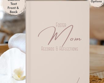 Personalized Foster Mom Journal, Custom Foster Mama Record Notebook, Gift for New Foster Mom, Foster Care Reflection Book, Foster Mom gift