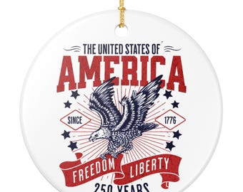 USA 250th Anniversary Ornament 1776 to 2026, Patriotic Christmas Ornament, 250 Years Keepsake, USA Ornament, 4th of July Keepsake