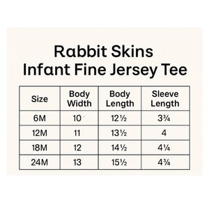 May include: A size chart for a Rabbit Skins Infant Fine Jersey Tee. The table lists sizes 6M, 12M, 18M, and 24M with corresponding body width, body length, and sleeve length measurements in inches, ranging from 10 to 15.5 inches for length.