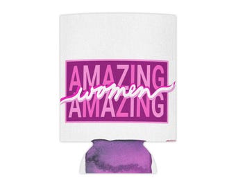 Amazing Amazing Women Can Koozie - Smosh Inspired Feminist Drink Cooler - Fits Slim & Standard 12oz Cans - Reusable Beverage Insulator