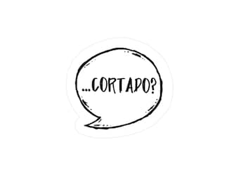 Cortado?  - Smosh speech bubble sticker | Kiss-Cut Vinyl Decal