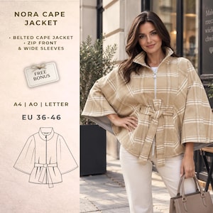 Puede incluir: Una chaqueta tipo capa a cuadros beige y blancos con cremallera frontal, mangas anchas y cinturón de lazo. El texto dice NORA CAPE JACKET, BELTED CAPE JACKET, ZIP FRONT & WIDE SLEEVES, FREE BONUS, A4 | A0 | LETTER, EU 36-46, con un dibujo.