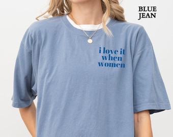 T-shirt lesbien pour femmes, J'aime ça, chemise fierté lesbienne, couleurs confortables, chemise lesbienne drôle, t-shirt lesbien, t-shirt gay, cadeau du mois de la fierté