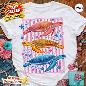 May include: White t-shirt featuring three colorful sea turtles in shades of orange, yellow, and blue. The turtles are set against a pink and white striped background with star accents. The shirt has the text "Top Seller! Best Value!" and "Instant Download!"