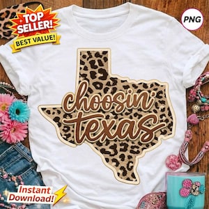Peut inclure: T-shirt blanc avec un motif léopard en forme du Texas et l'inscription "choosin' texas" en marron. Le t-shirt a des manches retroussées. Comprend des graphiques "Top Seller! Best Value!" et "Instant Download!".