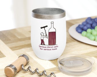 Zabawny kubek do wina – bez nóżki, izolowany kubek dla niej, prezent dla miłośnika wina – szkło „Chill, Sip, and Relax”, kubek z humorem do wina, poważne pragnienie wzywa