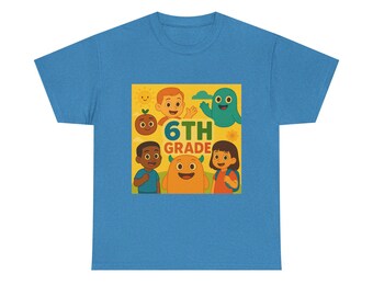 6th grade Graphic Tee, Fun Cotton T-Shirt, teachers, Casual Wear, Gift for Friends