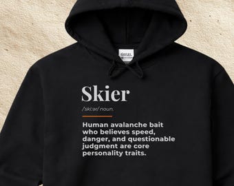 Sudadera con capucha con definición de esquiador / Sudadera divertida con capucha de esquí / Regalo de esquí para hombres y mujeres / Sudadera con humor de montaña / Ropa para deportes de nieve