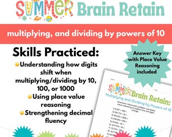 Summer Brain Retain: Multiplying and Dividing by Powers of 10