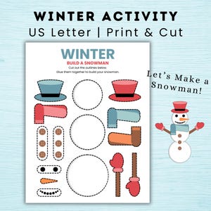 May include: A winter-themed printable activity sheet with snowman cutouts. The sheet features outlines of a hat, scarf, buttons, eyes, nose, and mittens. Text reads "Winter Activity" and "Let's Make a Snowman!"