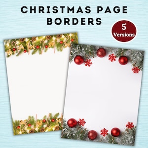 May include: Two white paper sheets with Christmas borders. One features pine branches, candy canes, and gold accents. The other has red ornaments and snowflakes. The text "CHRISTMAS PAGE BORDERS" is at the top, with "5 Versions" in a red circle.
