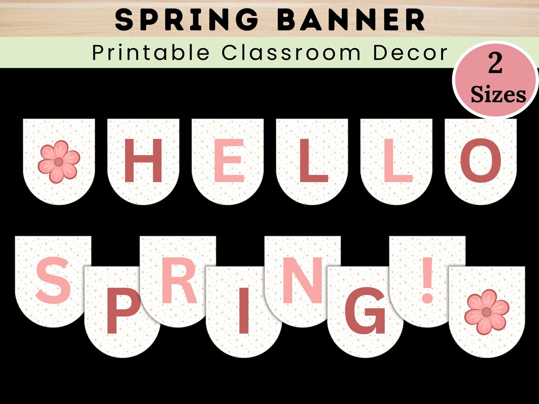 Printable Spring Banner, Hello Spring Decor, Bulletin Board Classroom ...