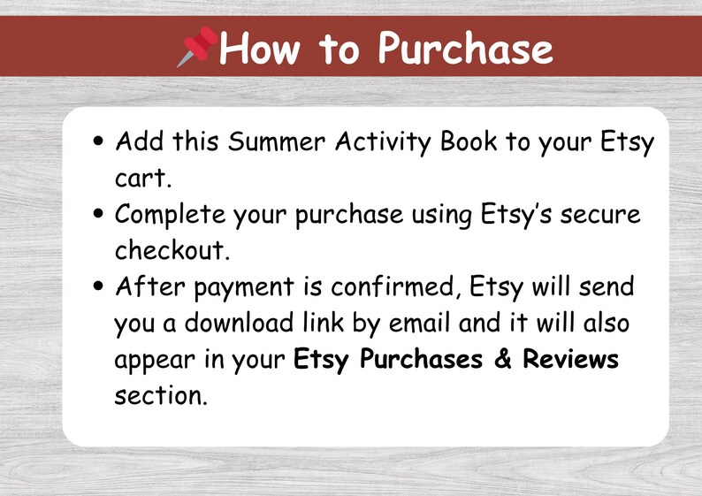 May include: A graphic with the text "How to Purchase" and instructions for buying a Summer Activity Book on Etsy. The instructions include adding the book to the cart, completing the purchase, and receiving a download link.