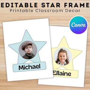 May include: Two printable star-shaped frames for classroom decor, featuring the text EDITABLE STAR FRAME and Printable Classroom Decor. One frame is light blue with the name Michael, the other is pale yellow with the name Ellaine.
