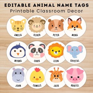 May include: Twelve circular animal name tags featuring illustrations of a cat, sheep, bear, fox, penguin, panda, lion, elephant, hippo, chick, giraffe, and pig. Each tag displays a name below the animal face. Text reads: EDITABLE ANIMAL NAME TAGS.