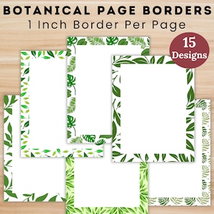 May include: Botanical page borders with a 1-inch border per page. The image shows 15 designs with various green leaf patterns framing white pages. The text on the image reads "Botanical Page Borders" and "1 Inch Border Per Page".