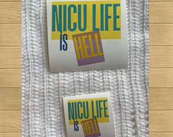 Pegatina "La vida es un infierno en la UCIN": vinilo divertido para mamá y papá