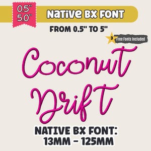 以下が含まれることがあります： 鮮やかなピンク色の筆記体フォントで「Coconut Drift」と書かれたグラフィック。クリーム色の背景に、0.5インチから5インチ、13mmから125mmのフォントサイズの情報が記載されています。無料フォント3種類付き。