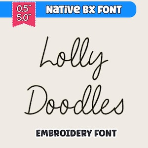 May include: A light beige background features the words "Lolly Doodles" in a black, handwritten font. Above the text is a blue banner with the words "Native BX Font". Below the text is the phrase "Embroidery Font". A pink tag shows measurements of 1.3 cm and 12.7 cm.