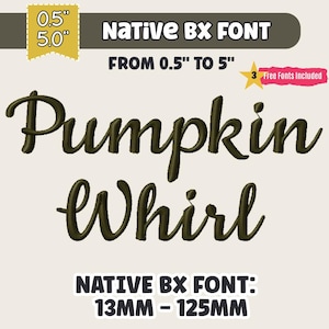 May include: A digital font called "Pumpkin Whirl" in a dark olive green colour. The font is available in sizes from 1.3 cm to 12.7 cm. The image also states that 3 free fonts are included.
