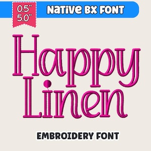 Puede incluir: Un diseño de fuente de bordado rosa con las palabras "Happy Linen". El texto está en un estilo cursivo con un efecto de doble línea. La imagen también incluye el texto "NATIVE BX FONT" y "EMBROIDERY FONT". Una etiqueta rosa muestra las medidas 1,3 cm y 12,7 cm.