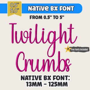 May include: A digital design featuring the words "Twilight Crumbs" in a cursive, magenta font. The text is set against a cream background, with additional text indicating font size from 0.5" to 5" and 3 free fonts included.