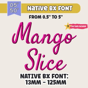 Può includere: Grafica con la scritta "Mango Slice" in un vivace carattere rosa. L'immagine include anche il testo "Native BX Font" e dettagli sulle dimensioni da 1,3 cm a 12,7 cm. Testo aggiuntivo indica 3 font gratuiti inclusi.