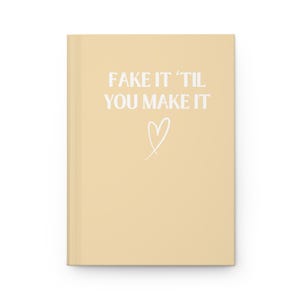 Fake it 'il you make it' notebook – Mindset & motivation journal | Pastel stationery notebook | Girl boss planner | Ambition gift idea
