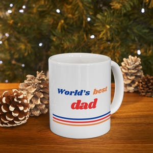 World&#39;s Best Dad Mug – Father&#39;s Day Gift | Funny Dad Mug | Father&#39;s Birthday Gift Idea | Original Dad Mug | Dad Gift