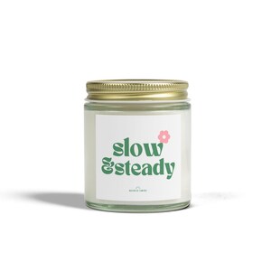 Scented Candle: Slow & Steady - Aromatherapy, Self-Care, Relaxing Home Decor