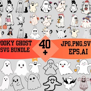 Spooky Ghost SVG Bundle | Cute Halloween Ghost Clipart | Ghost Png Jpg Eps Ai | Ghost Cut Files for Cricut & Silhouette | Digital Download