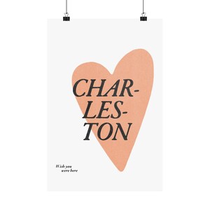 Charleston, Wish You Were Here Poster -  Heart Poster Art Print, Home Decor