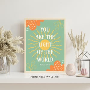 You Are the Light of the World Wall Art | Matthew 5:14-16 Scripture Printable | Christian Digital Print | Bible Verse Sun Poster Decor
