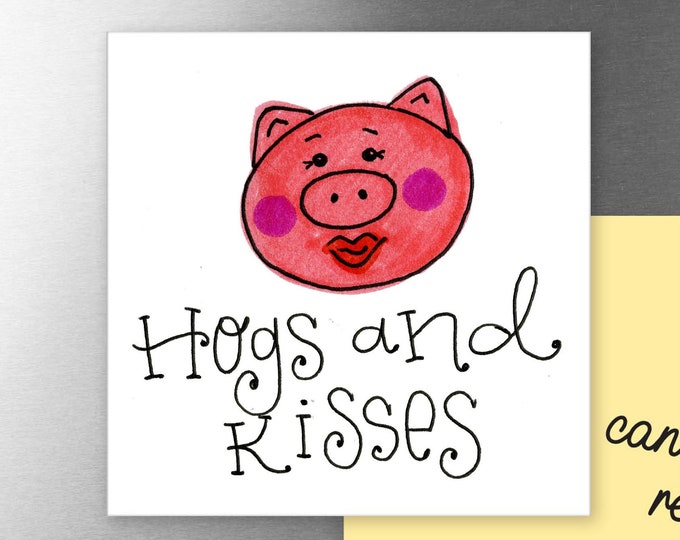 Hogs & Kisses | Magnet | Valentine Gift