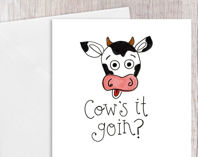 Cow's it Goin | Greeting Card