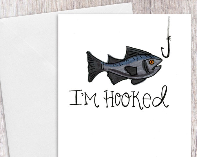 I'm Hooked | Greeting Card