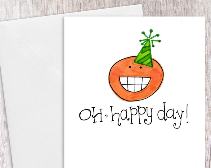 Oh, Happy Day | Greeting Card