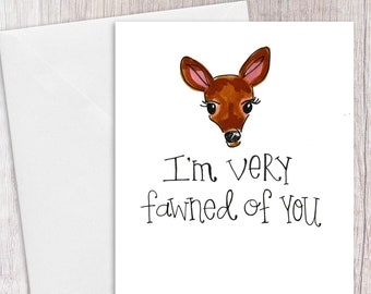 Very Fawned of You | Greeting Card