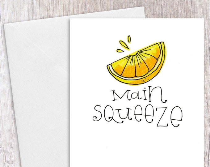 Main Squeeze | Greeting Card