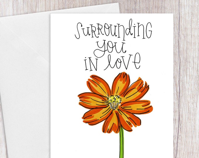 Surrounding you in Love |  Greeting Card | Blank Inside