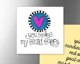 You Make my Heart Happy | Magnet | Valentine Gift