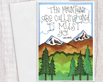 The Mountains are Calling | Greeting Card