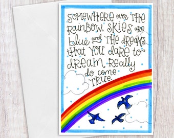 Somewhere Over the Rainbow | Greeting Card
